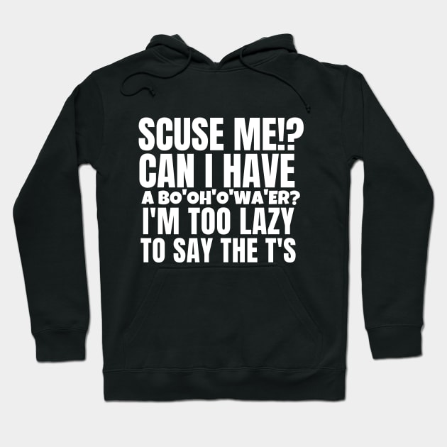 Scuse me? can I have a... Hoodie by mksjr